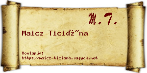 Maicz Ticiána névjegykártya